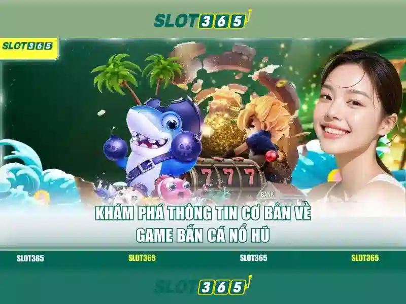 Các tính năng nổi bật của Slot365