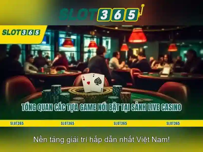Slot365 – Trải nghiệm casino online một tầm cao mới