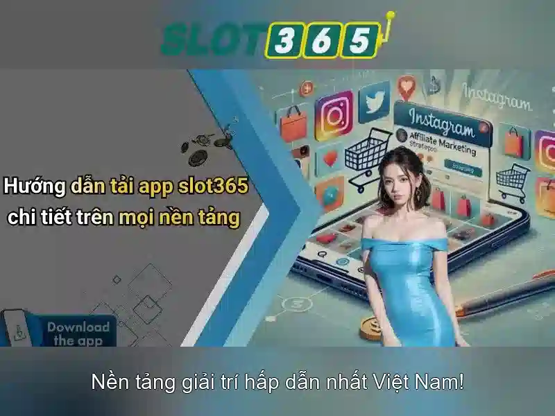 Slot365: Trải nghiệm slots trực tuyến đáng tin cậy